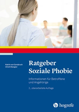 Abbildung von Consbruch / Stangier | Ratgeber Soziale Phobie | 2. Auflage | 2021 | beck-shop.de