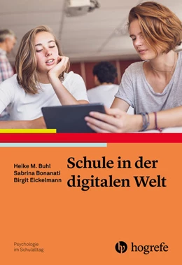 Abbildung von Buhl / Bonanati | Schule in der digitalen Welt | 1. Auflage | 2021 | beck-shop.de