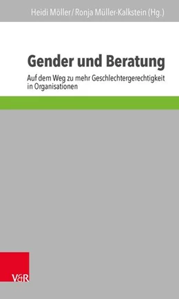 Abbildung von Möller / Müller-Kalkstein | Gender und Beratung | 1. Auflage | 2014 | beck-shop.de