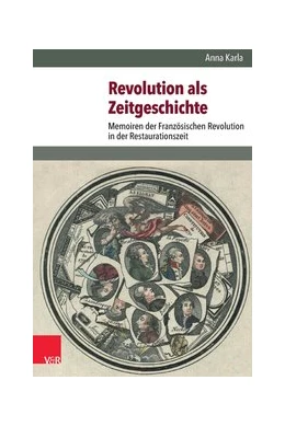 Abbildung von Karla | Revolution als Zeitgeschichte | 1. Auflage | 2014 | beck-shop.de