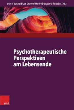 Abbildung von Berthold / Gramm | Psychotherapeutische Perspektiven am Lebensende | 1. Auflage | 2017 | beck-shop.de