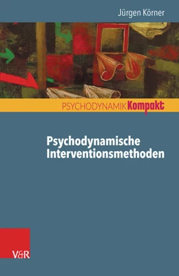 Abbildung von Körner | Psychodynamische Interventionsmethoden | 2. Auflage | 2018 | beck-shop.de