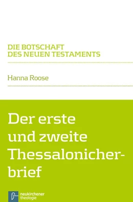 Abbildung von Roose / Klaiber | Der erste und zweite Thessalonicherbrief | 1. Auflage | 2016 | beck-shop.de