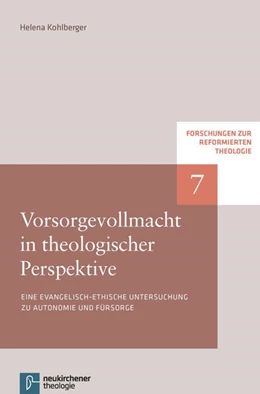 Abbildung von Kohlberger | Vorsorgevollmacht in theologischer Perspektive | 1. Auflage | 2016 | beck-shop.de