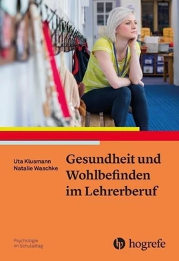 Abbildung von Klusmann / Waschke | Gesundheit und Wohlbefinden im Lehrerberuf | 1. Auflage | 2018 | beck-shop.de