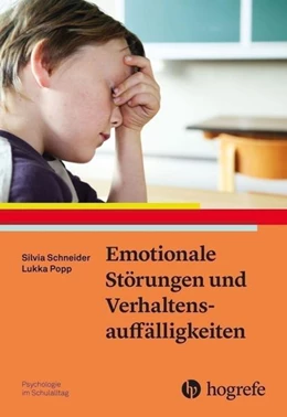 Abbildung von Schneider / Popp | Emotionale Störungen und Verhaltensauffälligkeiten | 1. Auflage | 2020 | beck-shop.de