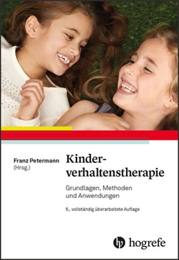 Abbildung von Petermann | Kinderverhaltenstherapie | 6. Auflage | 2019 | beck-shop.de