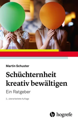 Abbildung von Schuster | Schüchternheit kreativ bewältigen | 2. Auflage | 2020 | beck-shop.de