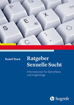 Abbildung von Stark | Ratgeber Sexuelle Sucht | 1. Auflage | 2020 | beck-shop.de