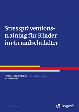 Abbildung von Klein-Heßling / Lohaus | Stresspräventionstraining für Kinder im Grundschulalter | 4. Auflage | 2021 | beck-shop.de