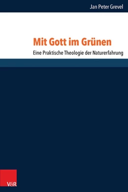 Abbildung von Grevel | Mit Gott im Grünen | 1. Auflage | 2014 | beck-shop.de