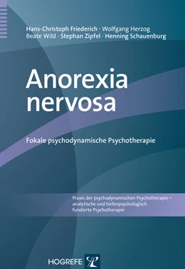 Abbildung von Friederich / Herzog | Anorexia nervosa | 1. Auflage | 2014 | beck-shop.de