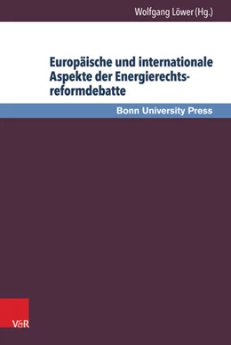 Abbildung von Löwer | Europäische und internationale Aspekte der Energierechtsreformdebatte | 1. Auflage | 2014 | beck-shop.de