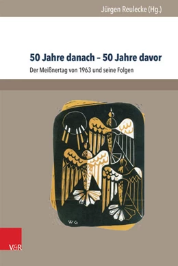 Abbildung von Reulecke | 50 Jahre danach - 50 Jahre davor | 1. Auflage | 2014 | beck-shop.de