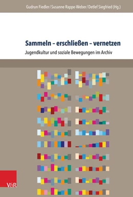 Abbildung von Fiedler / Rappe-Weber | Sammeln - erschließen - vernetzen | 1. Auflage | 2014 | beck-shop.de