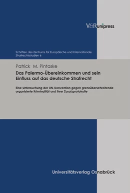 Abbildung von Pintaske | Das Palermo-Übereinkommen und sein Einfluss auf das deutsche Strafrecht | 1. Auflage | 2014 | beck-shop.de