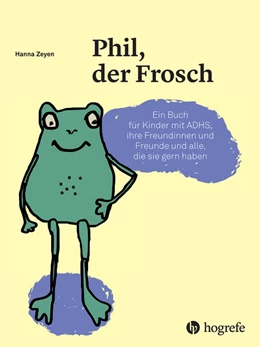 Abbildung von Zeyen | Phil, der Frosch | 1. Auflage | 2016 | beck-shop.de