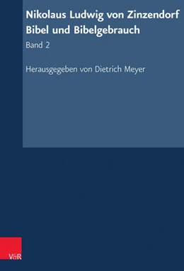 Abbildung von Meyer | Nikolaus Ludwig von Zinzendorf: Bibel und Bibelgebrauch | 1. Auflage | 2015 | beck-shop.de