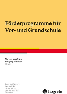 Abbildung von Hasselhorn / Schneider | Förderprogramme für Vor- und Grundschule | 1. Auflage | 2016 | beck-shop.de