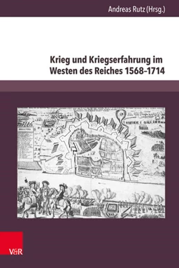 Abbildung von Rutz | Krieg und Kriegserfahrung im Westen des Reiches 1568-1714 | 1. Auflage | 2015 | beck-shop.de