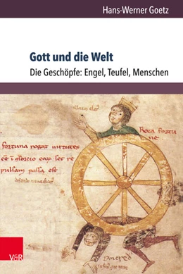 Abbildung von Goetz | Gott und die Welt. Religiöse Vorstellungen des frühen und hohen Mittelalters. Teil I, Band 3 | 1. Auflage | 2016 | beck-shop.de