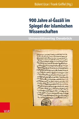 Abbildung von Ucar / Griffel | 900 Jahre al-Gazali im Spiegel der islamischen Wissenschaften | 1. Auflage | 2015 | beck-shop.de