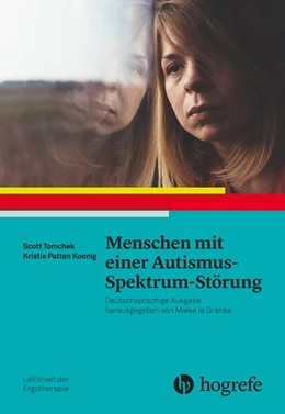 Abbildung von Tomchek / Koenig | Menschen mit einer Autismus-Spektrum-Störung | 1. Auflage | 2017 | beck-shop.de