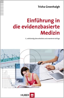 Abbildung von Greenhalgh | Einführung in die evidenzbasierte Medizin | 3. Auflage | 2015 | beck-shop.de