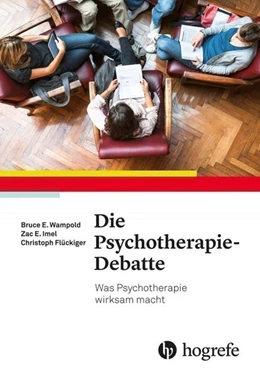 Abbildung von Wampold | Die Psychotherapie-Debatte | 1. Auflage | 2017 | beck-shop.de