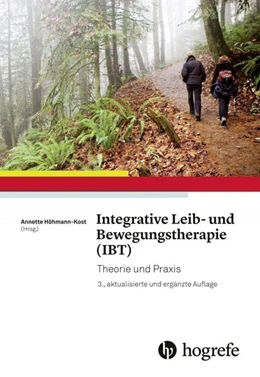 Abbildung von Kost | Integrative Leib- und Bewegungstherapie (IBT) | 3. Auflage | 2017 | beck-shop.de