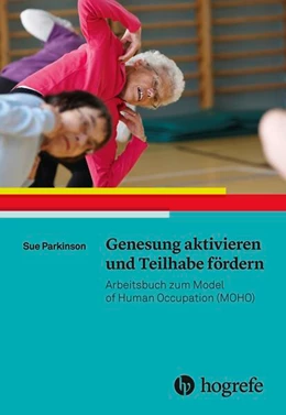 Abbildung von Parkinson | Genesung aktivieren und Teilhabe fördern | 1. Auflage | 2018 | beck-shop.de