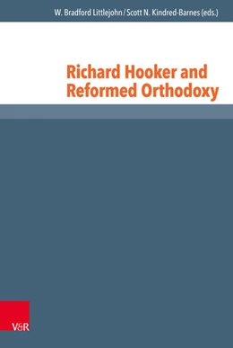 Abbildung von Littlejohn / Kindred-Barnes | Richard Hooker and Reformed Orthodoxy | 1. Auflage | 2017 | beck-shop.de