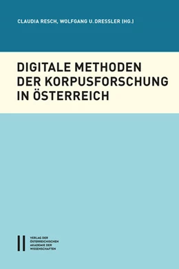 Abbildung von Resch / Dressler | Digitale Methoden der Korpusforschung | 1. Auflage | 2017 | beck-shop.de