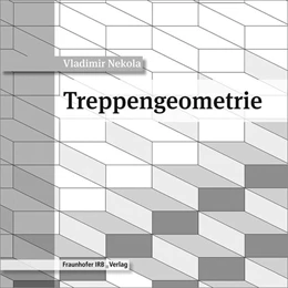 Abbildung von Nekola | Treppengeometrie. | 1. Auflage | 2018 | beck-shop.de