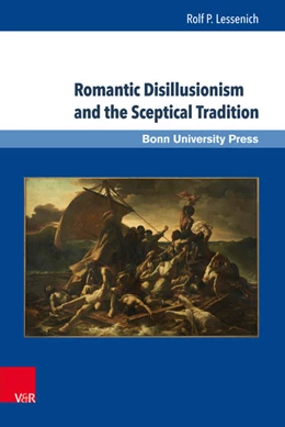 Abbildung von Lessenich | Romantic Disillusionism and the Sceptical Tradition | 1. Auflage | 2017 | beck-shop.de