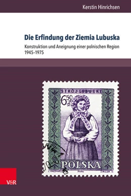 Abbildung von Hinrichsen | Die Erfindung der Ziemia Lubuska | 1. Auflage | 2017 | beck-shop.de