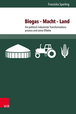 Abbildung von Sperling | Biogas - Macht - Land | 1. Auflage | 2017 | beck-shop.de