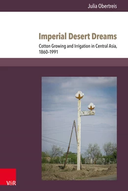Abbildung von Obertreis | Imperial Desert Dreams | 1. Auflage | 2017 | beck-shop.de