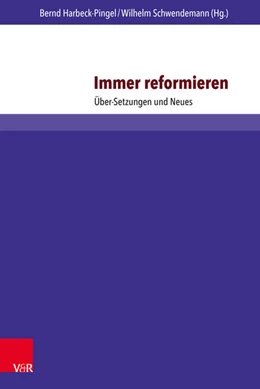 Abbildung von Harbeck-Pingel / Schwendemann | Immer reformieren | 1. Auflage | 2017 | beck-shop.de