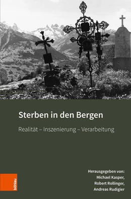Abbildung von Kasper / Rollinger | Sterben in den Bergen | 1. Auflage | 2018 | beck-shop.de