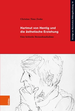 Abbildung von Zenke | Hartmut von Hentig und die ästhetische Erziehung | 1. Auflage | 2018 | beck-shop.de