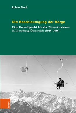 Abbildung von Groß | Die Beschleunigung der Berge | 1. Auflage | 2019 | beck-shop.de