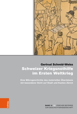 Abbildung von Schmid-Weiss | Schweizer Kriegsnothilfe im Ersten Weltkrieg | 1. Auflage | 2018 | beck-shop.de