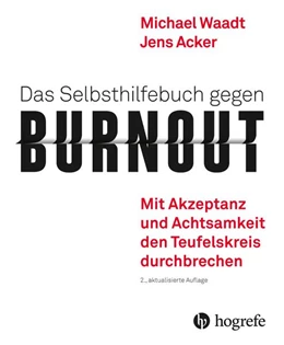 Abbildung von Waadt / Acker | Das Selbsthilfebuch gegen Burnout | 2. Auflage | 2018 | beck-shop.de
