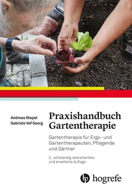 Abbildung von Niepel / Vef-Georg | Praxishandbuch Gartentherapie | 2. Auflage | 2020 | beck-shop.de