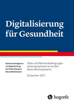 Abbildung von Sachverständigenrat Gesundheitswesen | Digitalisierung für Gesundheit | 1. Auflage | 2021 | beck-shop.de