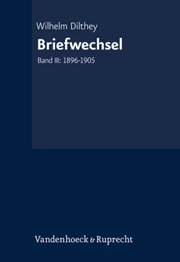Abbildung von Dilthey / Kühne-Bertram | Briefwechsel | 1. Auflage | 2018 | beck-shop.de
