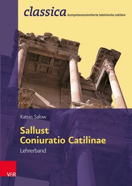 Abbildung von Salow | Sallust, Coniuratio Catilinae - Lehrerband Fachschaftslizenz | 1. Auflage | 2014 | beck-shop.de