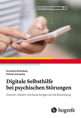 Abbildung von Eichenberg / Auersperg | Digitale Selbsthilfe bei psychischen Störungen | 1. Auflage | 2021 | beck-shop.de