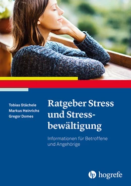 Abbildung von Stächele / Heinrichs | Ratgeber Stress und Stressbewältigung | 1. Auflage | 2020 | beck-shop.de